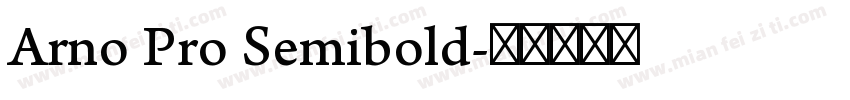 Arno Pro Semibold字体转换